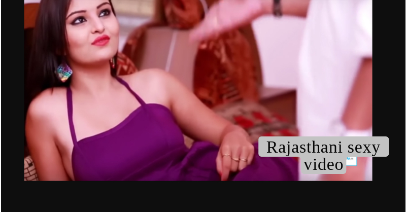 rajasthani sexy video